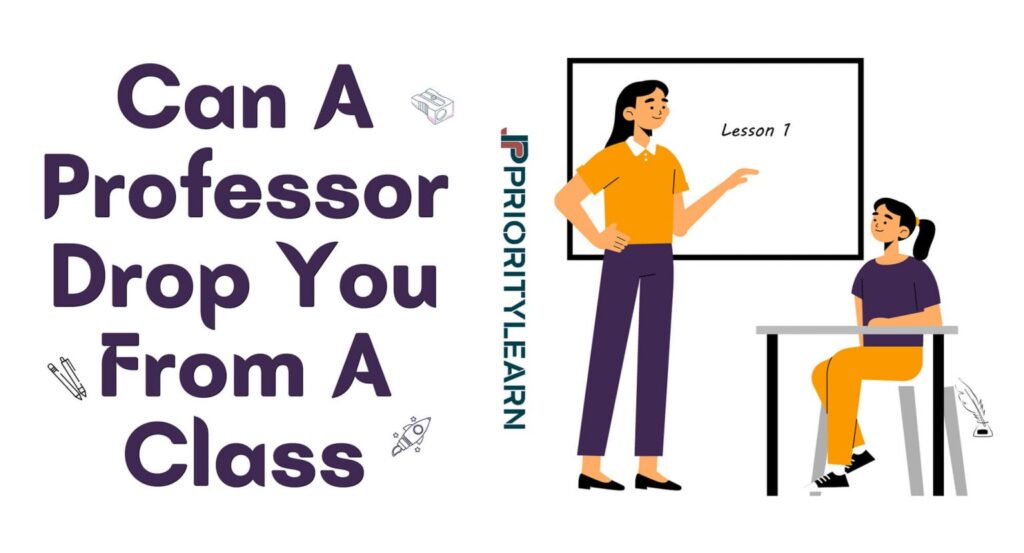 Can A Professor Drop You From A Class