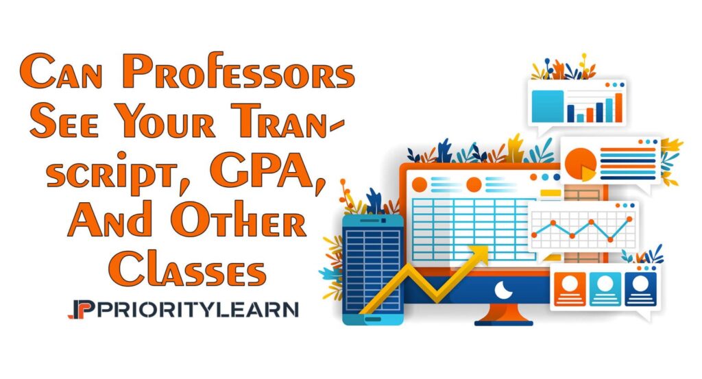 Can Professors See Your Transcript