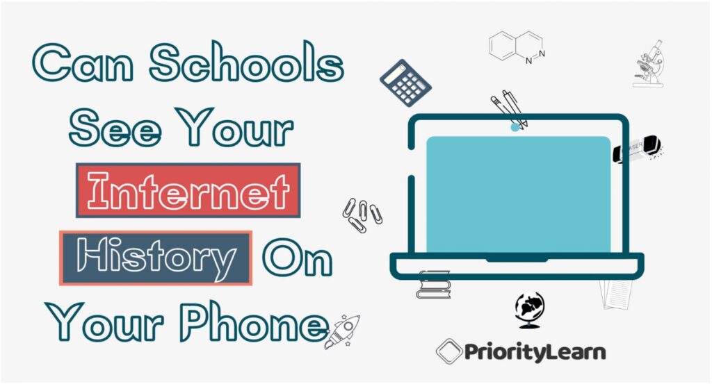 Can Schools See Internet History On Your Phone