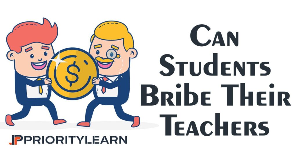 Can Students Bribe Their Teachers