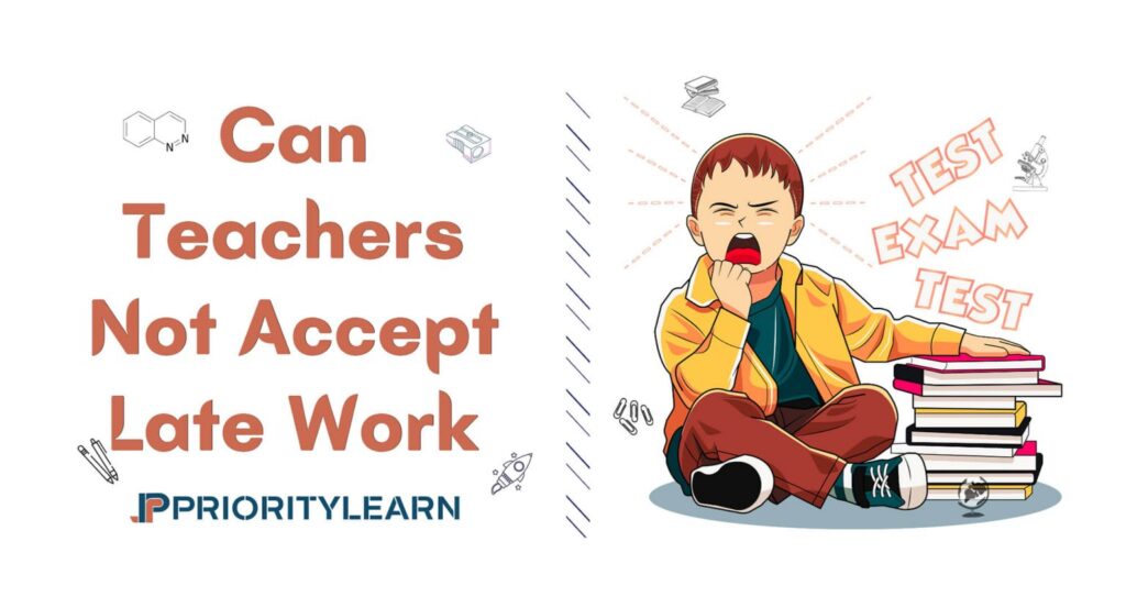 Can Teachers Not Accept Late Work