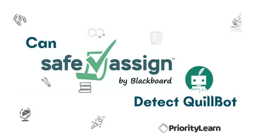 Can SafeAssign Detect QuillBot