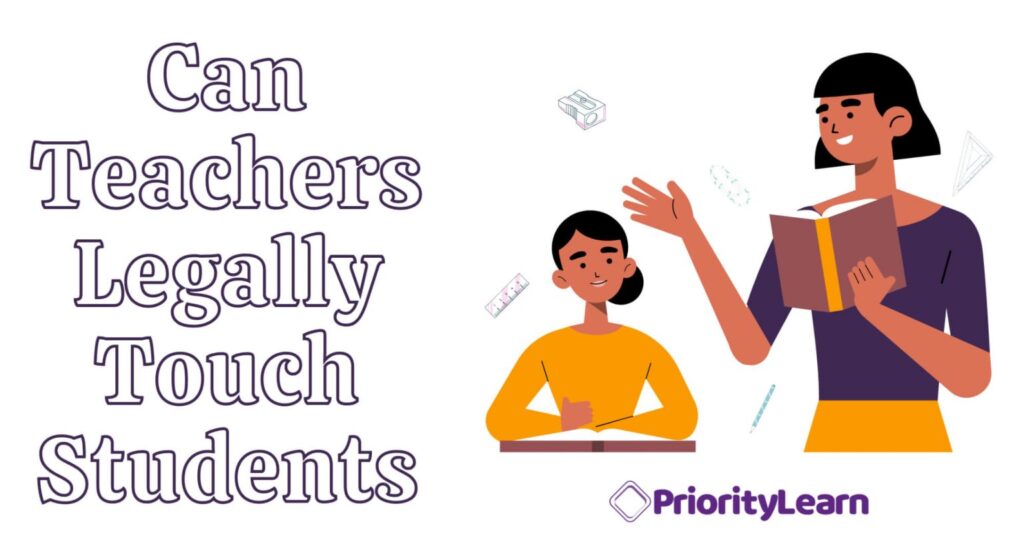 Can Teachers Legally Touch Students