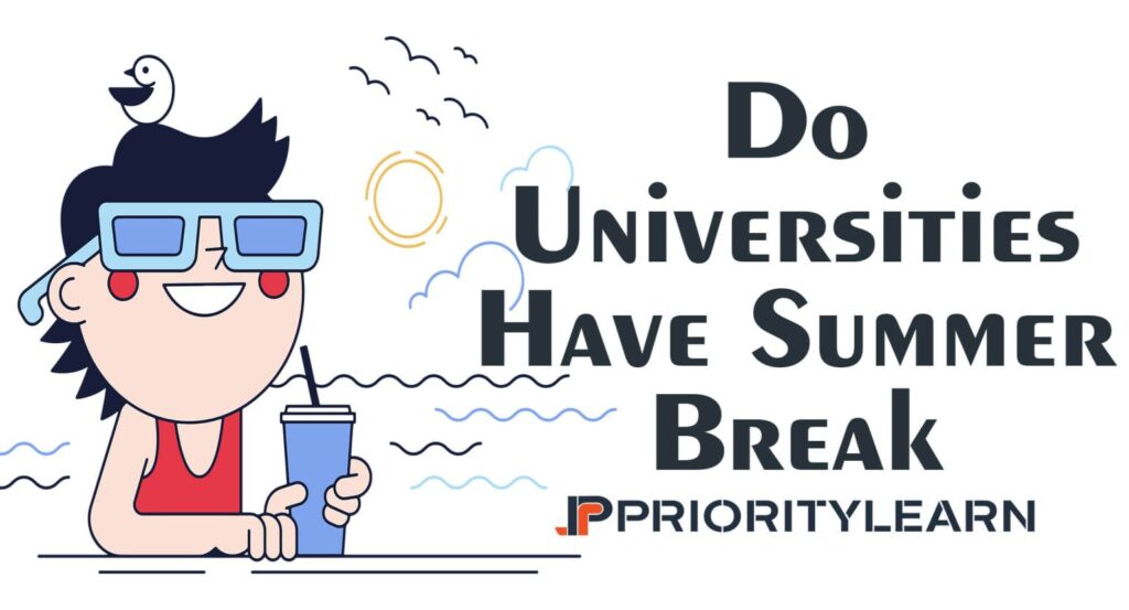 Do Universities Have Summer Break