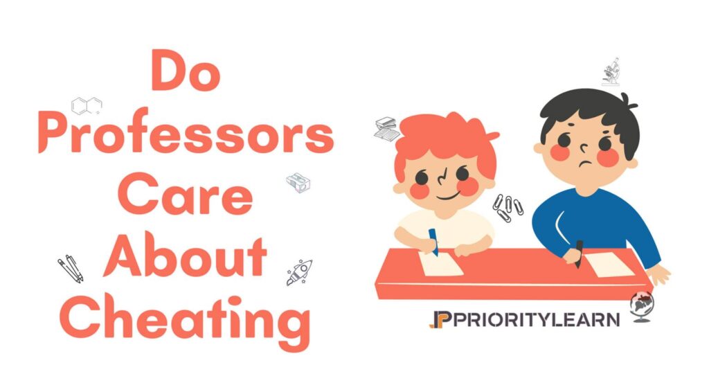 Do Professors Care About Cheating
