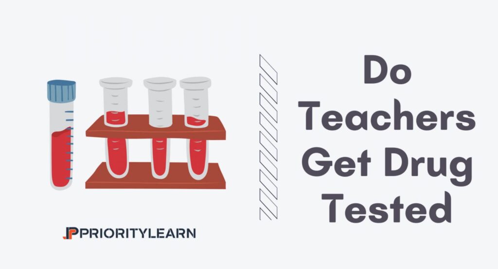 Do Teachers Get Drug Tested