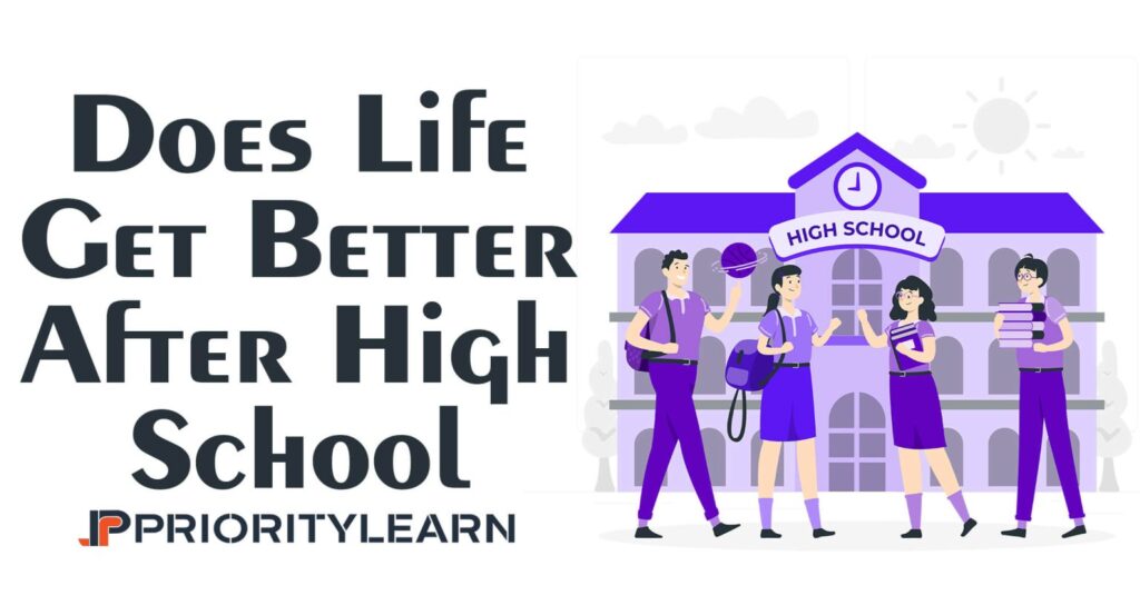 Does Life Get Better After High School