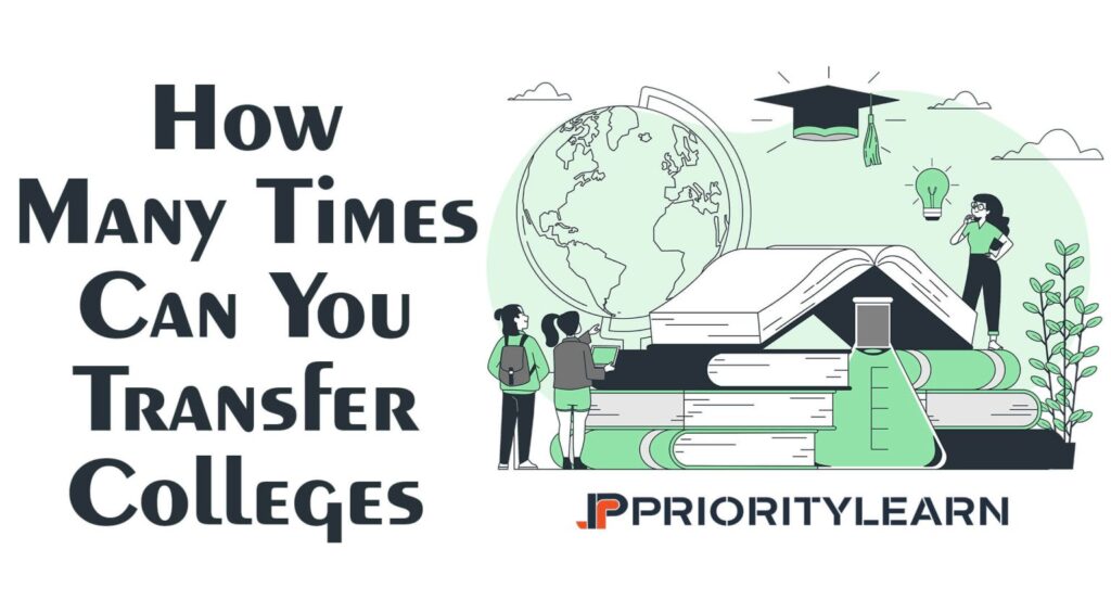 How Many Times Can You Transfer Colleges