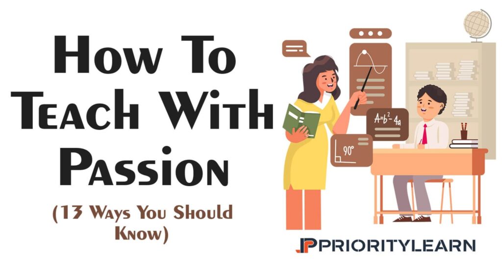 How To Teach With Passion