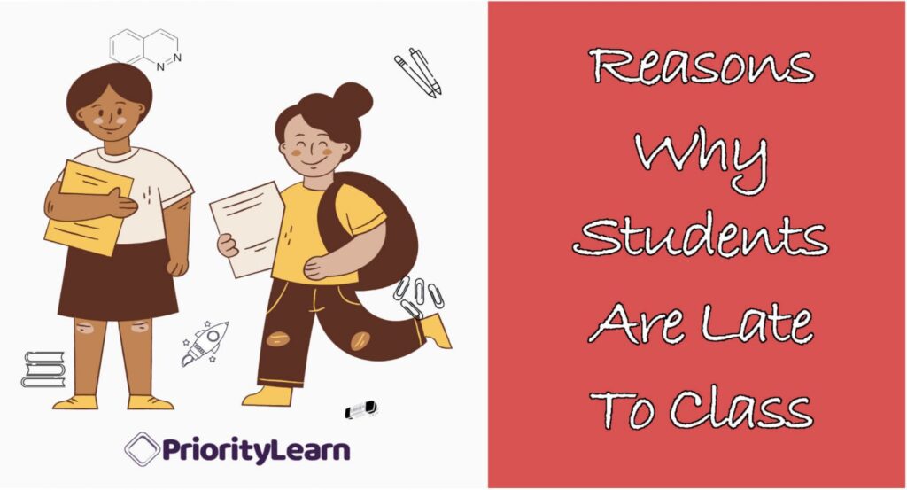 Reasons Why Students Are Late To Class