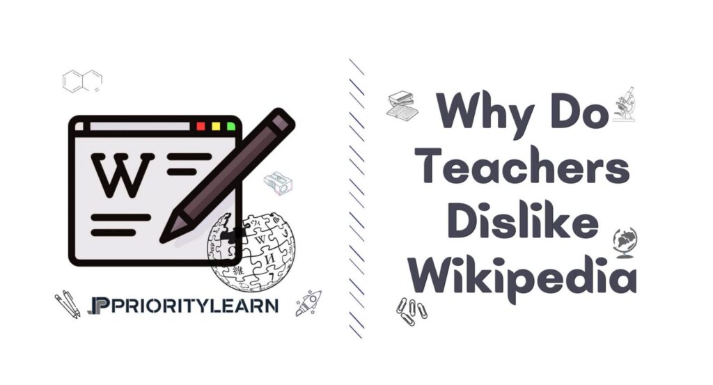 Why Do Teachers Dislike Wikipedia