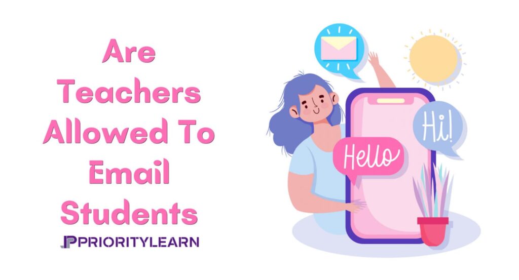 Are Teachers Allowed To Email Students