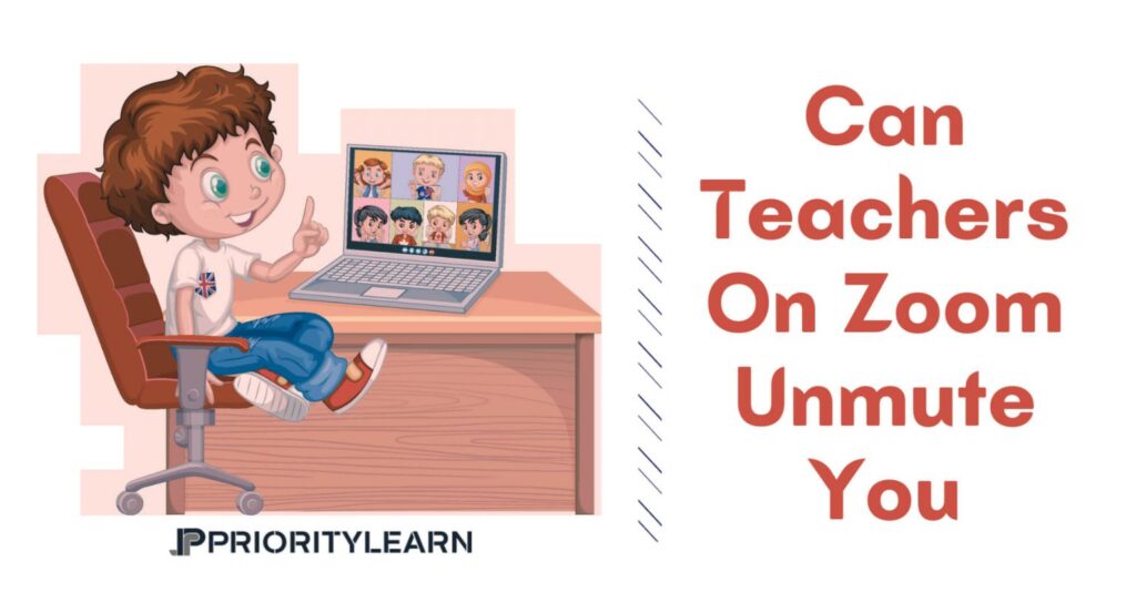 Can Teachers On Zoom Unmute You
