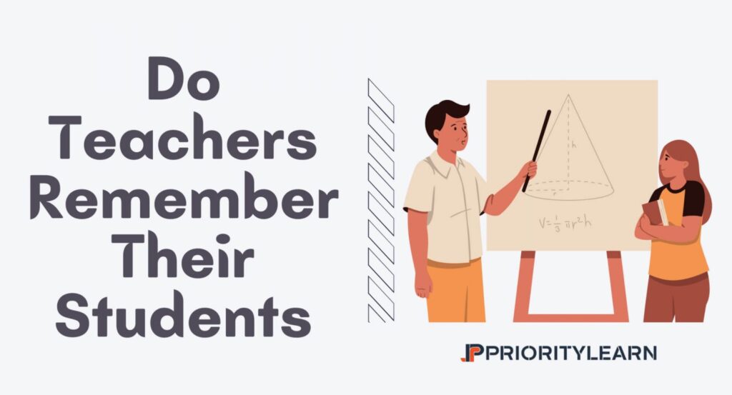 Do Teachers Remember Their Students