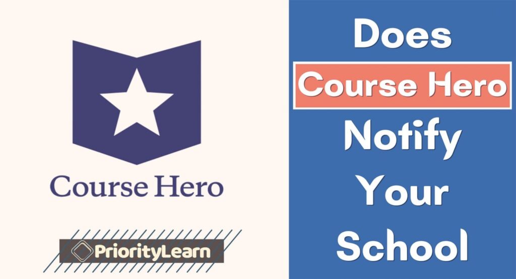 Does Course Hero Notify Your School