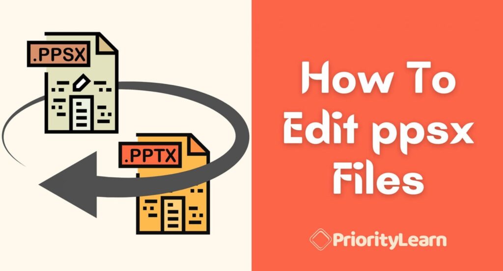 How To Edit ppsx Files