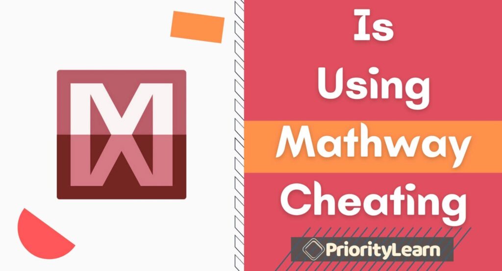 Is Using Mathway Cheating