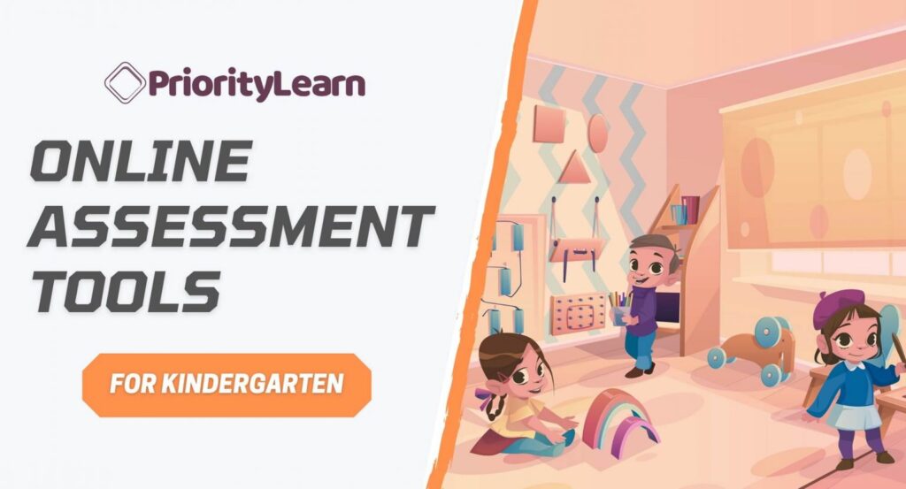 Online Assessment Tools For Kindergarten